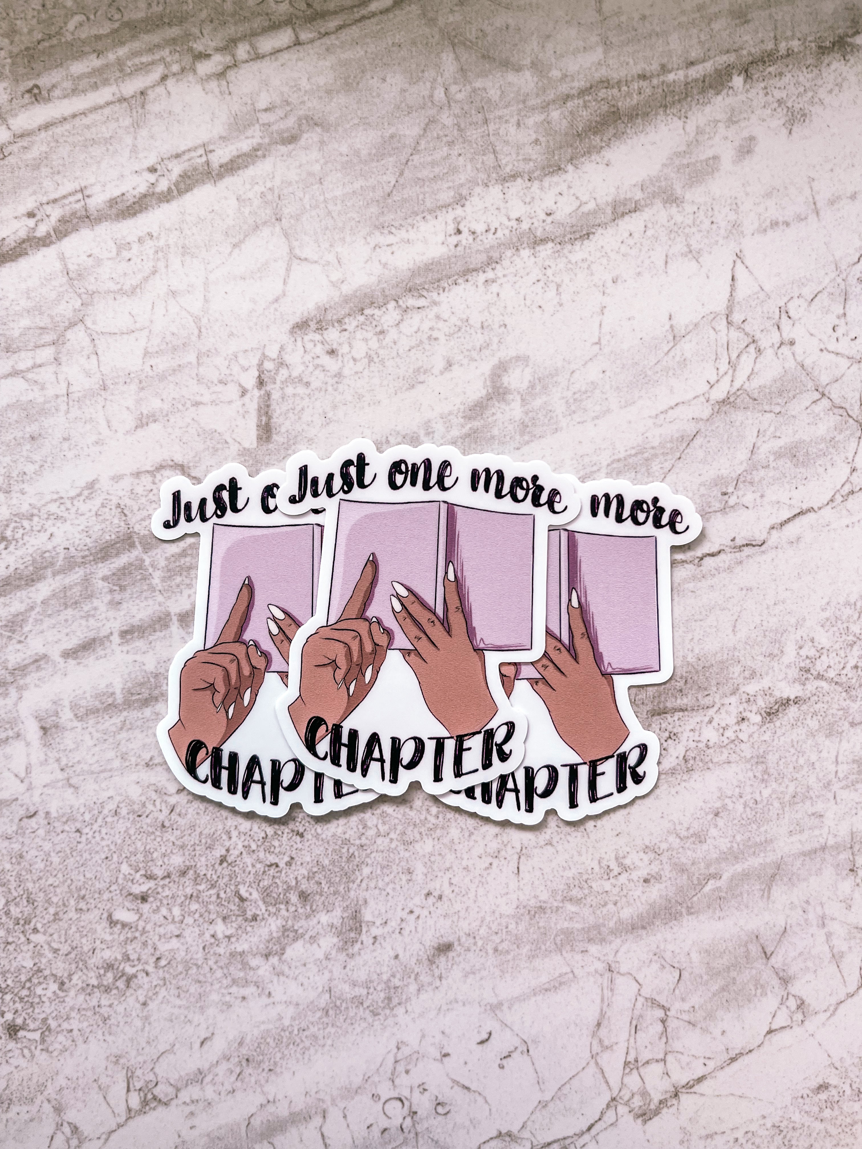 Just One More Chapter Sticker
